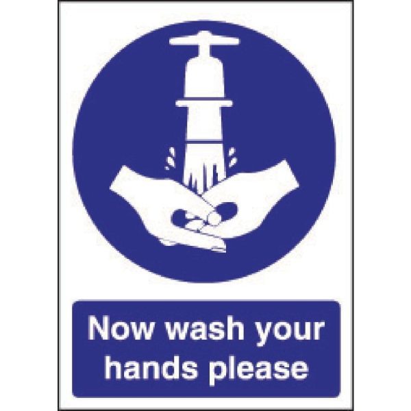 Now Wash Your Hands Sign - 200x300mm (Self-Adhesive)-0