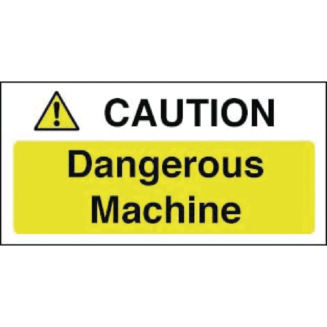 Caution Dangerous Machine Sign - 100x200mm (Self-Adhesive)-0
